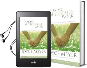 Making Marriage Work: The Advice you Need for a Lifetime of Happiness Audiobook download free by Joyce Meyer