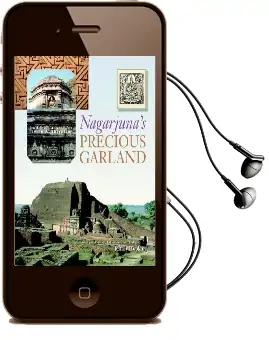 Nagarjuna'S Precious Garland Audiobook download free by Jeffrey Hopkins