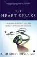 Audiobook The Heart Speaks: A Cardiologist Reveals the Secret Language of Healing author Mimi Guarneri