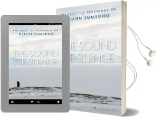 The Sound of Silence: The Collected Teachings of Ajahn Sumedho Audiobook download free by Ajahn Sumedho