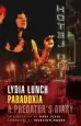 Audiobook Paradoxia: A Predator'S Diary author Lydia Lunch
