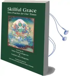 Skillful Grace: Tara Practice for our Times Audiobook download free by Adeu Rinpoche