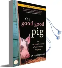 The Good Good pig: The Extraordinary Life of Christopher Hogwood Audiobook download free by Sy Montgomery