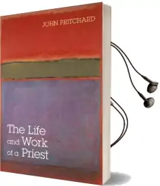 The Life and Work of a Priest Audiobook download free by John Pritchard
