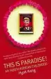 Audiobook This is Paradise!: My North Korean Childhood author Hyok Kang