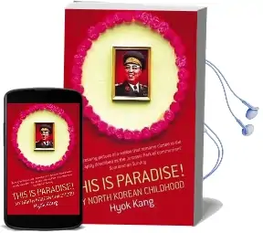 This is Paradise!: My North Korean Childhood Audiobook download free by Hyok Kang