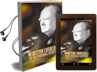 Winston Churchill by his Personal Secretary: Recollections of the Great man by a Woman who Worked for him Audiobook download free by Elizabeth Nel