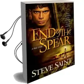 End of the Spear Audiobook download free by Steve Saint