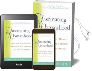 Fascinating Womanhood: How the Ideal Woman Awakens a Man'S Deepest Love and Tenderness Audiobook download free by Helen Andelin