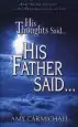 Audiobook His Thoughts Said...His Father Said... author Amy Carmichael