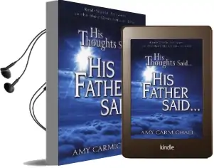 His Thoughts Said...His Father Said... Audiobook download free by Amy Carmichael