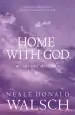 Audiobook Home With god author Neale Donald Walsch