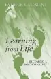 Audiobook Learning From Life: Becoming a Psychoanalyst author Patrick Casement