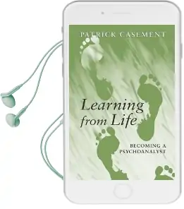 Learning From Life: Becoming a Psychoanalyst Audiobook download free by Patrick Casement