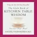 Audiobook Little Book of Kitchen Table Wisdom: Stories That Heal author Rachel Naomi Remen