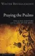 Audiobook Praying the Psalms: Engaging Scripture and the Life of the Spirit author Walter Brueggemann