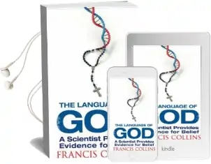 The Language of god: A Scientist Presents Evidence for Belief Audiobook download free by Francis Collins