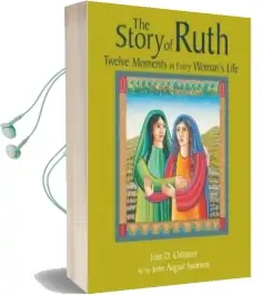 The Story of Ruth: Twelve Moments in Every Woman'S Life Audiobook download free by Osb Sister Joan Chittister