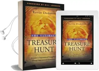 The Ultimate Treasure Hunt: A Guide to Supernatural Evangelism Through Supernatural Encounters Audiobook download free by Kevin Dedmon