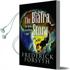Biafra Story: The Making of an African Legend Audiobook download free by Frederick Forsyth