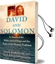 David and Solomon: In Search of the Bible'S Sacred Kings and Roots of Western Tradition Audiobook download free by Israel Finkelstein
