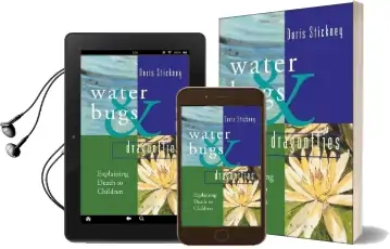Waterbugs and Dragonflies: Explaining Death to Young Children Audiobook download free by Doris Stickney
