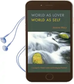 World as Lover, World as Self Audiobook download free by Joanna R. Macy