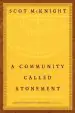Audiobook A Community Called Atonement author Scot Mcknight