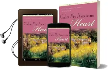 Calm my Anxious Heart: A Woman'S Guide to Finding Contentment Audiobook download free by Ms Linda Dillow