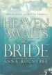 Audiobook Heaven Awaits the Bride: A Breathtaking Glimpse of Eternity author Anna Rountree