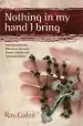 Audiobook Nothing in my Hand i Bring: Understanding the Differences Between Roman Catholic and Protestant Beliefs author Ray Galea