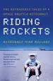 Audiobook Riding Rockets: The Outrageous Tales of a Space Shuttle Astronaut author Mike Mullane