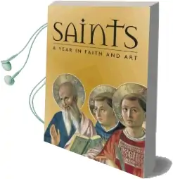 Saints: A Year in Faith and art Audiobook download free by Rosa Giorgi