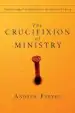 Audiobook The Crucifixion of Ministry: Surrendering our Ambitions to the Service of Christ author Andrew Purves