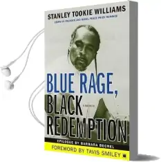 Blue Rage, Black Redemption: A Memoir Audiobook download free by Stanley Tookie Williams