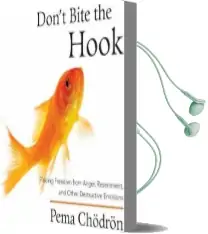 Don'T Bite the Hook Audiobook download free by Pema Chodron