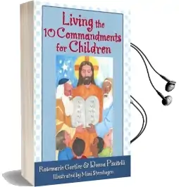 Living the 10 Commandments for Children Audiobook download free by Rosemarie Gortler