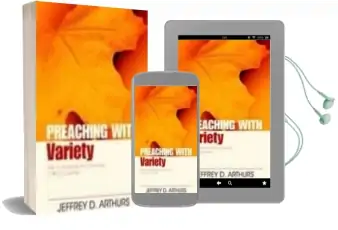 Preaching With Variety: How to Re-Create the Dynamics of Biblical Genres Audiobook download free by Jeffrey Arthurs