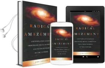 Radical Amazement: Contemplative Lessons From Black Holes, Supernovas, and Other Wonders of the Universe Audiobook download free by Judy Cannato