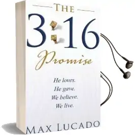 The 3:16 Promise: He Loves. he Gave. we Believe. we Live. Audiobook download free by Max Lucado