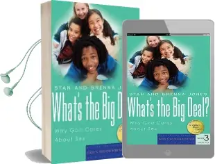 What'S the big Deal?: Why god Cares About sex Audiobook download free by Brenna Jones