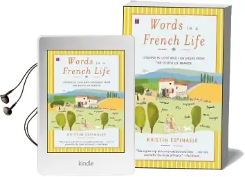 Words in a French Life: Lessons in Love and Language From the South of France Audiobook download free by Kristin Espinasse