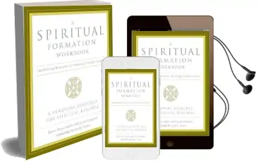 A Spiritual Formation Workbook Audiobook download free by James Bryan Smith