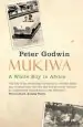 Audiobook Mukiwa: A White boy in Africa author Peter Godwin