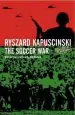 Audiobook Soccer war author Ryszard Kapuscinski