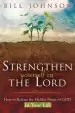 Audiobook Strengthen Yourself in the Lord: How to Release the Hidden Power of god in Your Life author Bill Johnson