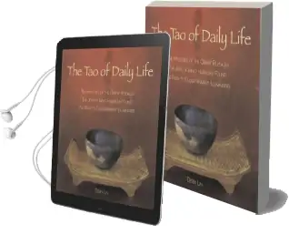 The tao of Daily Life: The Mysteries of the Orient Revealed, the Joys of Inner Harmony Found, the Path to Enlightenment Illuminated Audiobook download free by Derek Lin
