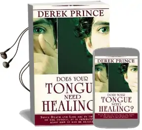 Does Your Tongue Need Healing? Audiobook download free by Derek Prince