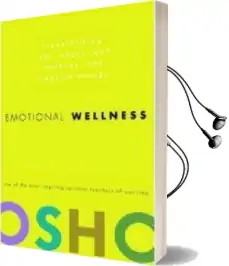 Emotional Wellness Audiobook download free by Osho