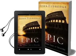Epic: The Story god is Telling Audiobook download free by John Eldredge